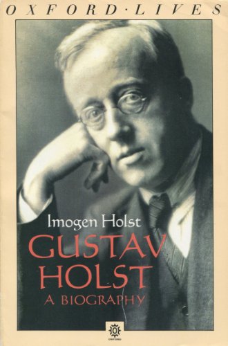 9780192821935: Gustav Holst: A Biography