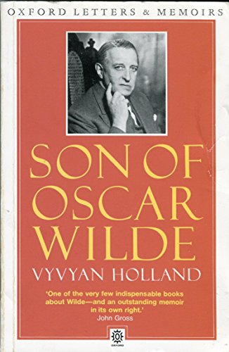 9780192821973: Son of Oscar Wilde (Oxford paperbacks - Oxford letters & memoirs)