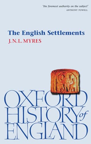 Stock image for The English Settlements (Oxford History of England): 1b for sale by WorldofBooks