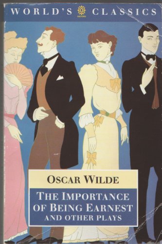 Stock image for The Importance of Being Earnest and Other Plays (The World's Classics) for sale by SecondSale