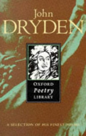 Imagen de archivo de John Dryden (The Oxford Poetry Library) a la venta por Wonder Book