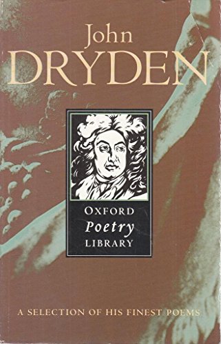 9780192822642: John Dryden (The Oxford Poetry Library)