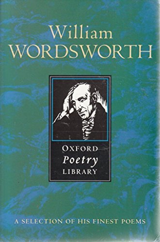 Imagen de archivo de William Wordsworth (Oxford Poetry Library) a la venta por Ergodebooks
