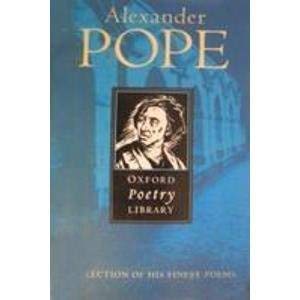 Beispielbild fr Alexander Pope (The Oxford Poetry Library) zum Verkauf von Wonder Book