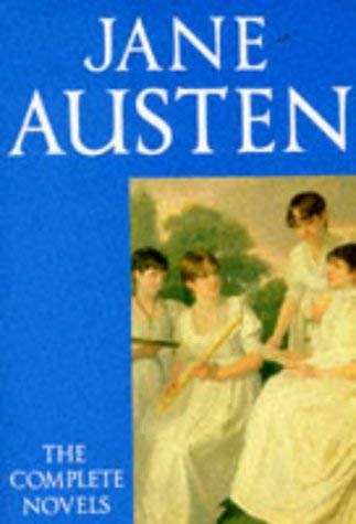 9780192822840: Jane Austen: The Complete Novels