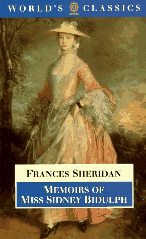 Beispielbild fr Memoirs of Miss Sidney Bidulph (The World's Classics) zum Verkauf von Wonder Book