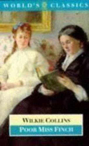 Beispielbild fr Poor Miss Finch (World's Classics) zum Verkauf von WorldofBooks