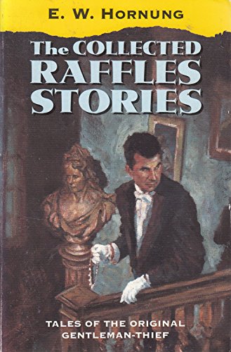 Stock image for The Collected Raffles Stories (Oxford Popular Fiction) for sale by HPB Inc.