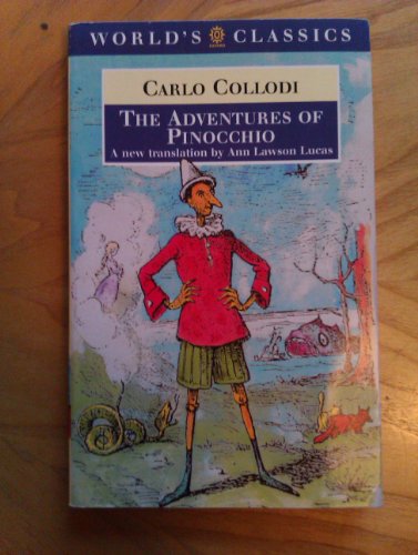 The Adventures of Pinocchio (World's Classics) - Collodi, Carlo, Lucas, Ann Lawson