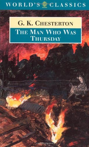 Stock image for The Man Who Was Thursday: A Nightmare (World's Classics) for sale by AwesomeBooks