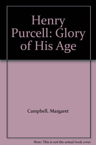 9780192823687: Henry Purcell: Glory of His Age