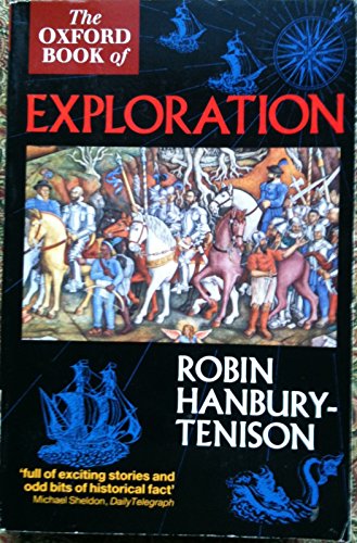Imagen de archivo de The Oxford Book of Exploration a la venta por WorldofBooks