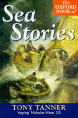Beispielbild fr The Oxford Book of Sea Stories zum Verkauf von Wonder Book