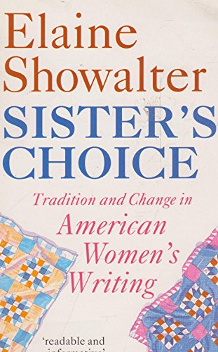 9780192824172: Sister's Choice: Traditions and Change in American Women's Writing