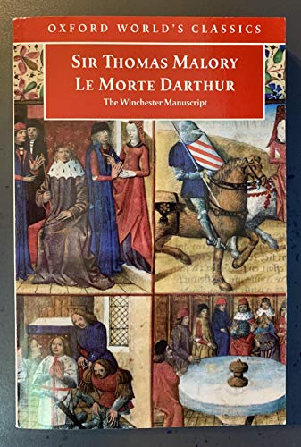 Beispielbild fr Le Morte Darthur: The Winchester Manuscript (Oxford World's Classics) zum Verkauf von WorldofBooks