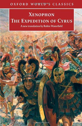 Stock image for The Expedition of Cyrus (Oxford World's Classics) for sale by Ergodebooks