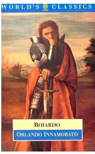 Stock image for Orlando Innamorato (The ^AWorld's Classics) for sale by GF Books, Inc.