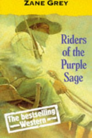 Stock image for Riders of The Purple Sage for sale by Hamelyn