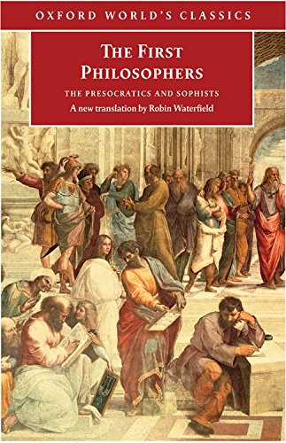 9780192824547: The First Philosophers: The Presocratics and Sophists (Oxford World's Classics)