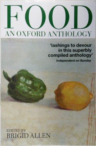 Stock image for Food: An Oxford Anthology for sale by SecondSale