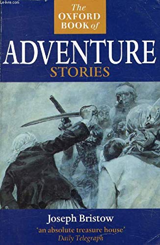 Stock image for The Oxford Book of Adventure Stories for sale by Montclair Book Center