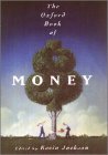 Imagen de archivo de The Oxford Book of Money a la venta por Open Books