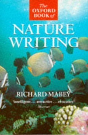 Stock image for The Oxford Book of Nature Writing for sale by WorldofBooks