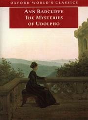 The Mysteries of Udolpho Edited By Bonamy Dobree with an Introduction and Notes By Terry Castle