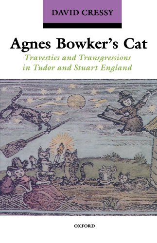 Imagen de archivo de Agnes Bowker's Cat: Travesties and Transgressions in Tudor and Stuart England a la venta por HPB-Emerald