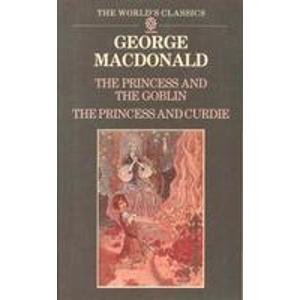 9780192825797: The Princess and the Goblin/the Princess and Curdie