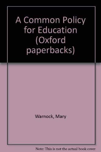 Stock image for A Common Policy for Education (Oxford paperbacks) for sale by Bahamut Media