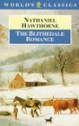 Beispielbild fr The Blithedale Romance (Worlds Classics) zum Verkauf von Ergodebooks