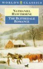 Stock image for The Blithedale Romance (Worlds Classics) for sale by Ergodebooks