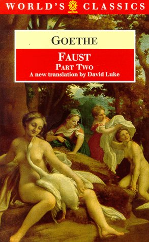 Stock image for Faust: Part Two (The World's Classics) for sale by Wonder Book