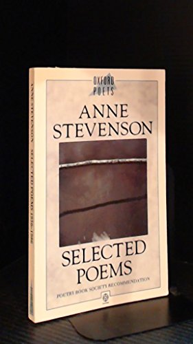 Selected poems, 1956-1986 (9780192826244) by Stevenson, Anne