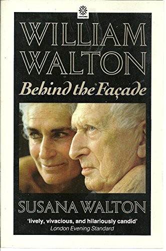 9780192826350: William Walton: Behind the Facade (Oxford paperbacks)