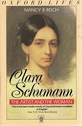 9780192826480: Clara Schumann: The Artist and the Woman (Oxford lives)