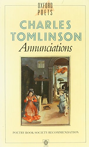 Annunciations (Oxford Paperbacks) (9780192826800) by Tomlinson, Charles