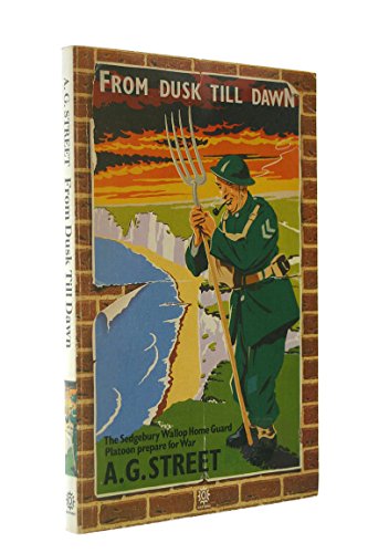 9780192826886: From Dusk Till Dawn: The Sedgebury Wallop Home Guard Platoon Prepare for War