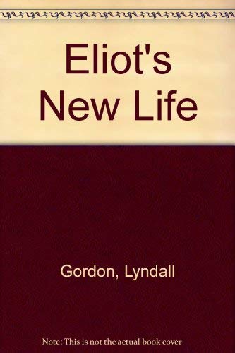 Beispielbild fr Eliot's New Life zum Verkauf von WorldofBooks