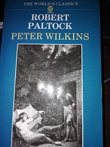 Imagen de archivo de Peter Wilkins (The World's Classics) a la venta por Books From California
