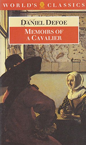 Stock image for Memoirs of a Cavalier (World's Classics S.) for sale by AwesomeBooks