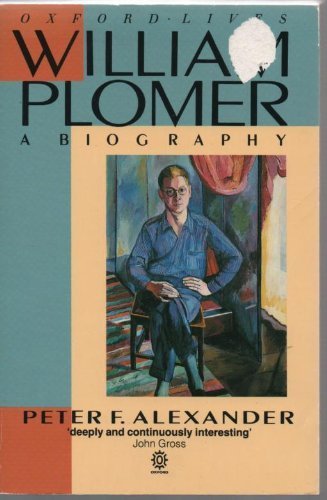 Stock image for William Plomer: A Biography (Oxford lives) for sale by WorldofBooks