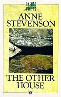 The Other House (Oxford Poets) (9780192827395) by Stevenson, Anne