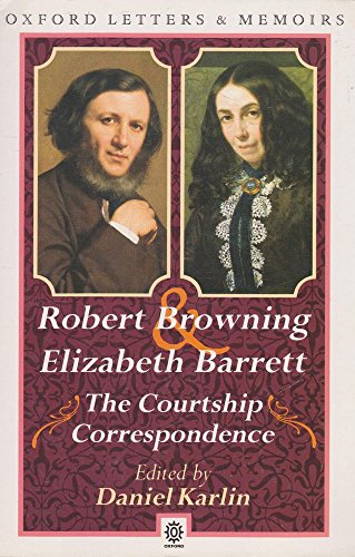 9780192827531: The Courtship Correspondence, 1845-46: A Selection (Oxford letters & memoirs)