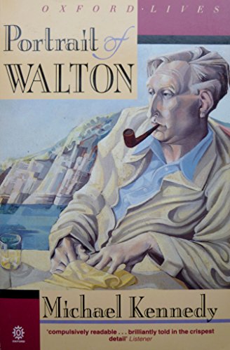 Imagen de archivo de Portrait of Walton (Oxford Lives) a la venta por Reuseabook