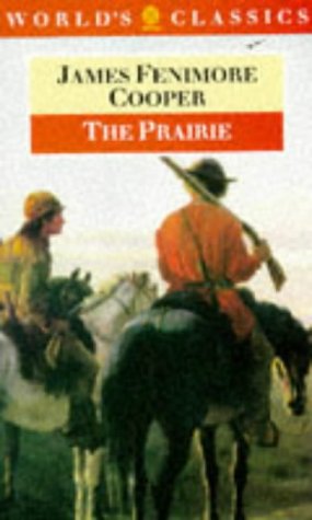 Stock image for The Prairie (Worlds Classics) for sale by Reuseabook