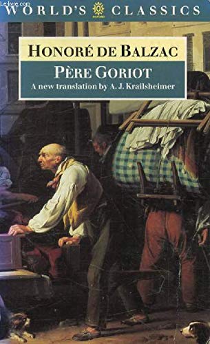 Beispielbild fr Pere Goriot by Honore de Balzac zum Verkauf von Half Price Books Inc.