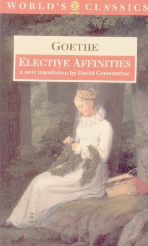 9780192828613: Elective Affinities (World's Classics)
