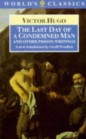 9780192828903: "The Last Day of a Condemned Man and Other Prison Writings (World's Classics)